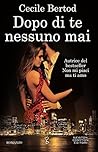 Dopo di te nessuno mai by Cecile Bertod