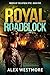 Royal Roadblock (Riders of ...