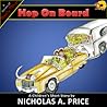 Hop On Board by Nicholas A. Price