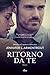 Ritorno da te (A Wicked Trilogy, #2)