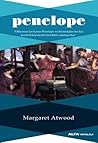 Penelope by Margaret Atwood Penelope by Margaret Atwood