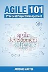 Agile 101: Practical Project Management