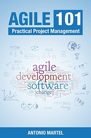 Agile 101: Practical Project Management
