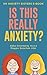 Is This Really Anxiety?
