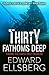 Thirty Fathoms Deep