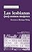 Las lesbianas (no) somos mujeres by Beatriz Suárez Briones