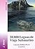 20.000 leguas de viaje submarino by Jules Verne