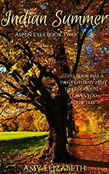 Indian Summer (Aspen Eyes, #2)