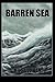 Barren Sea by K.L. Sullivan