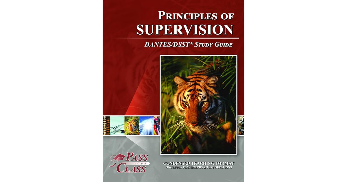 DSST Principles of Supervision DANTES Test Study Guide by PassYourClass