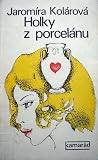 Holky z porcelánu