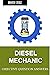 Diesel Mechanic Question An...