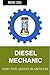 Diesel Mechanic Question Answers by Manoj Dole