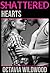 Shattered Hearts (A Western Badboy Romance)