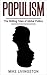 Populism by Mike Livingston