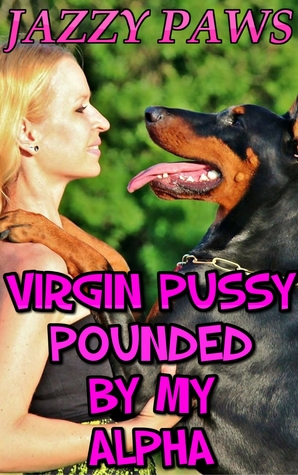 Virgin Pussy Pounded By My Alpha