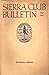 Sierra Club Bulletin: June ...