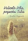 Valiente Vera, pequeña Sara by Neïra