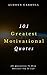 101 Greatest Motivational Q...