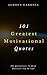 101 Greatest Motivational Quotes by Aldous Carroll