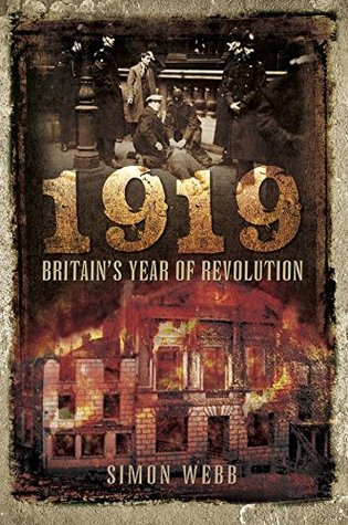 1919: Britain's Year of Revolution