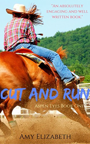 Cut and Run (Aspen Eyes, #1)