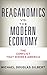 Reaganomics Vs. the Modern Economy: The Conflict That Divides America
