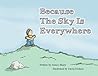 Because the Sky is Everywhere