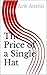 The Price of a Single Hat by Aris Austin