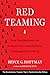 Red Teaming: How Your Busin...