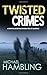 Twisted Crimes (DCI Sophie Allen #5)