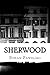 Sherwood by Ethan Pawelski