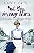 Not your Average Nurse by Maggie Groff
