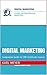 Digital Marketing by Karl Meyer
