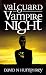 Valguard: Vampire Night