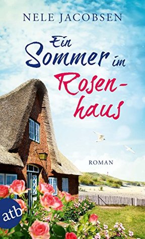 Ein Sommer im Rosenhaus (Kindle Edition)