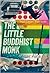 The Little Buddhist Monk by César Aira