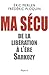 Ma sécu: De la Libération à...