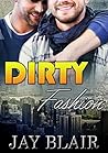 Dirty Fashion by Jay Blair