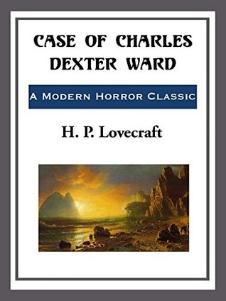 Case of Charles Dexter Ward