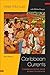 Caribbean Currents: Caribbean Music from Rumba to Reggae (Studies In Latin America & Car)