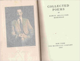 Collected Poems of Edwin A. Robinson