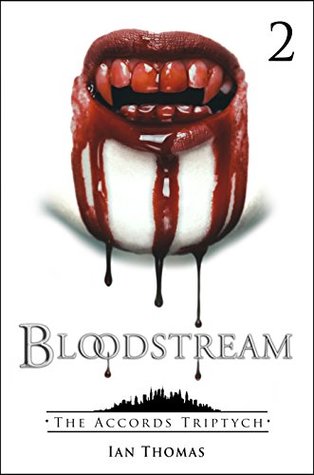 Bloodstream (The Accords Triptych #2)