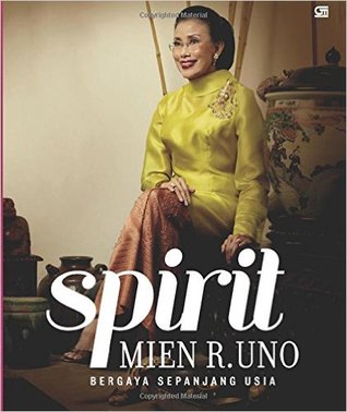 Spirit Mien R. Uno: Bergaya Sepanjang Usia