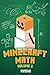 Minecraft Maths, Volume 2