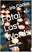 Fatal Last Words: Never Say...