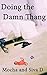 Doing the Damn Thang: Colle...