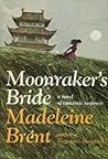 Moonraker's Bride by Madeleine Brent Moonraker's Bride by Madeleine Brent
