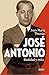 José Antonio. Realidad y mito