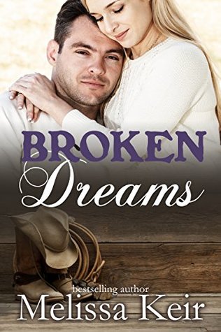 Broken Dreams (The Cowboys of Whisper, Colorado #5)